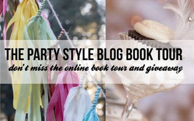 Party Style Blog Book Tour and Giveaway